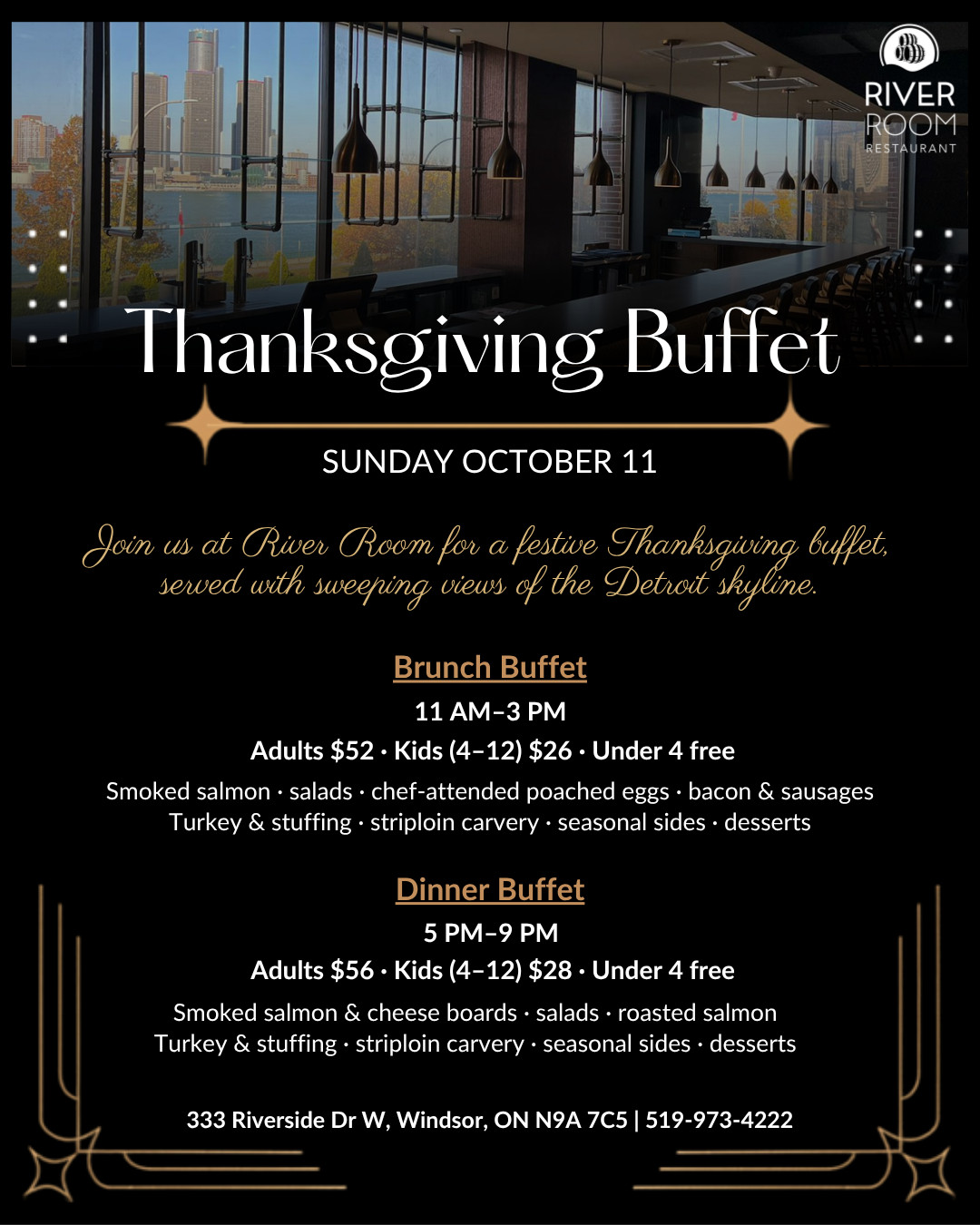 Thanksgiving Buffet at River Room Restaurant Windsor, Sunday October 11 — brunch 11 AM to 3 PM and dinner 5 PM to 9 PM, with Detroit skyline views